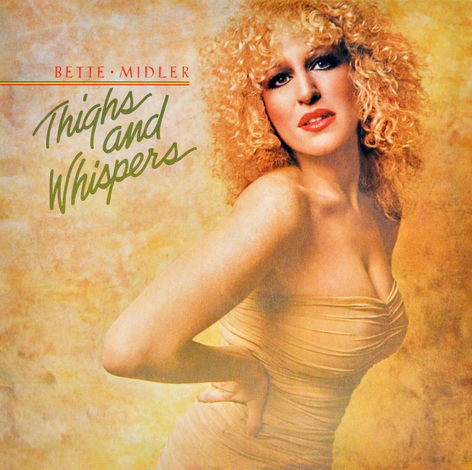 Bette Midler on the cover of the album "Thighs and Whispers", 1979
